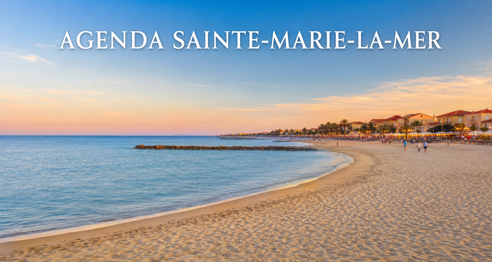 Agenda Sainte-Marie-la-Mer avec marché artisanal, concert et promenade familiale en bord de mer